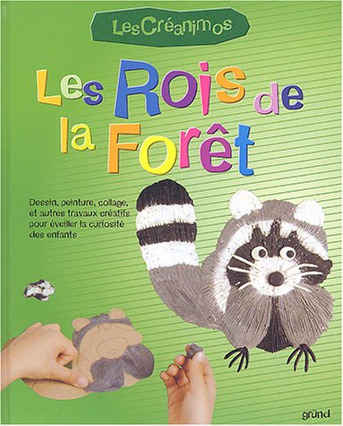 Les rois de la forêt