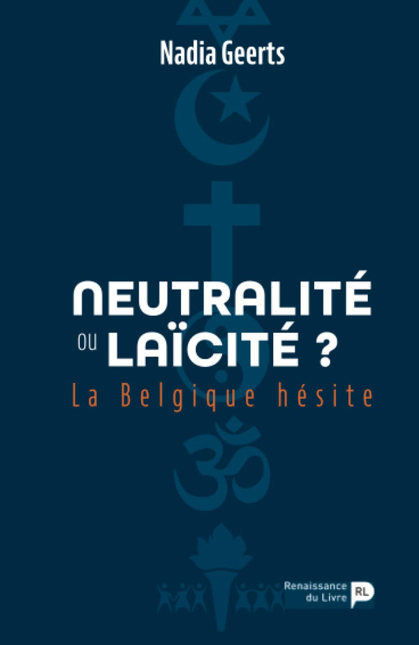 Neutralité ou laïcité ? La Belgique hésite