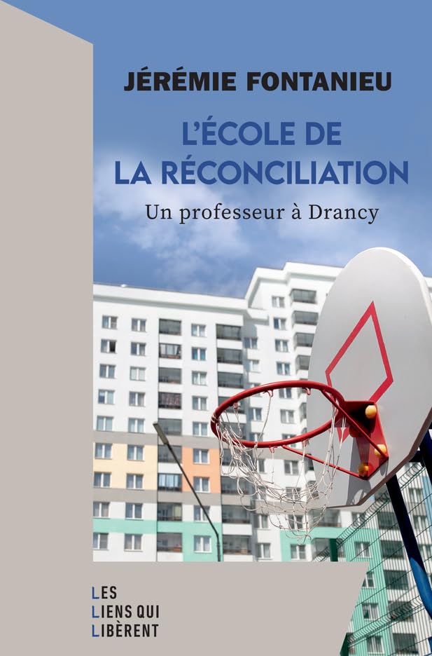 L'école de la réconciliation: Un professeur à Drancy