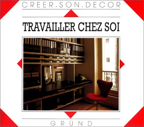 Travailler chez soi