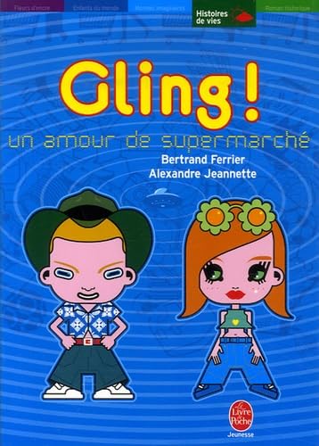 Gling !: Un amour de supermarché