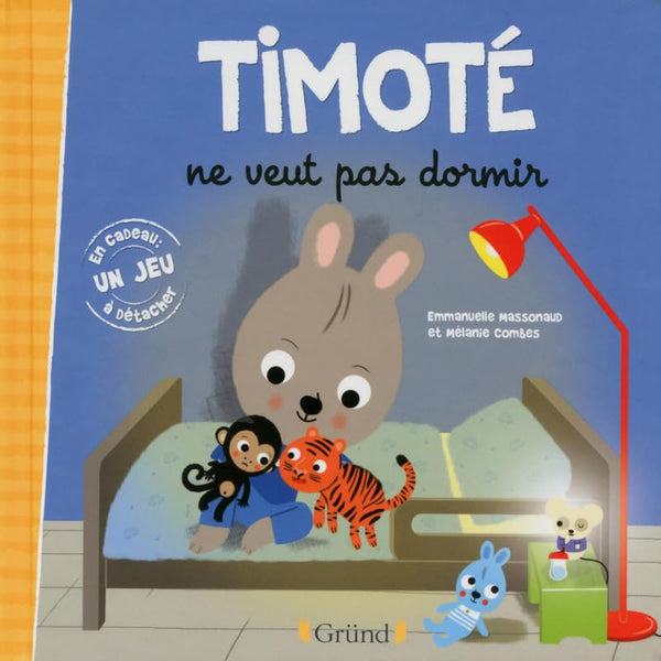 Timoté ne veut pas dormir – Album jeunesse – À partir de 2 ans