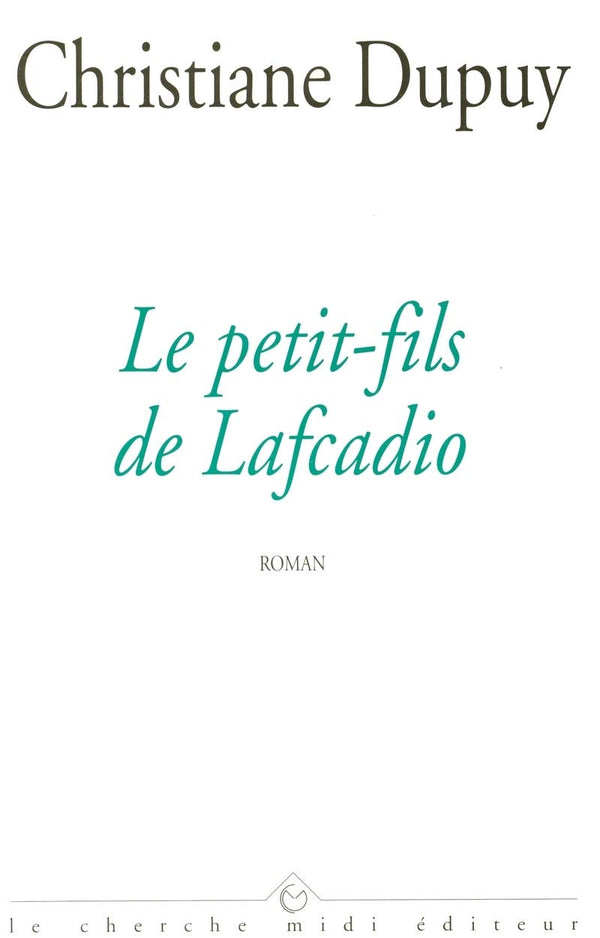 le Petit fils de lafcadio