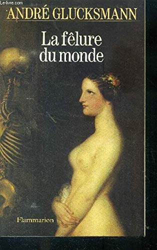 La Fêlure du monde: Éthique et sida
