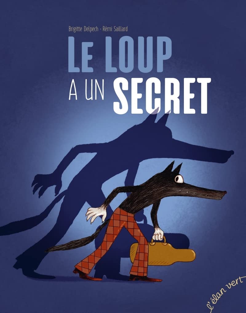 LE LOUP A UN SECRET