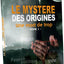 Le Mystère des Origines, une Mort de Trop – Tome 1