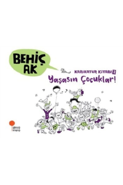 Karikatür Kitabı 2 - Yaşasın Çocuklar!