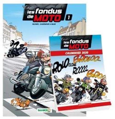 Les Fondus de moto - tome 01 + Calendrier 2020 offert