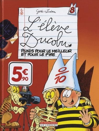 L'lve Ducobu T8 Punis pour le meilleur et pour le pire