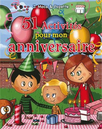51 activités pour mon anniversaire