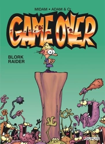 Game over - Tome 1 - Blork Raider