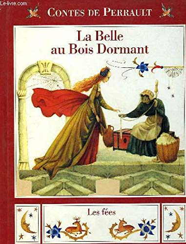 La Belle au Bois dormant. Les fées