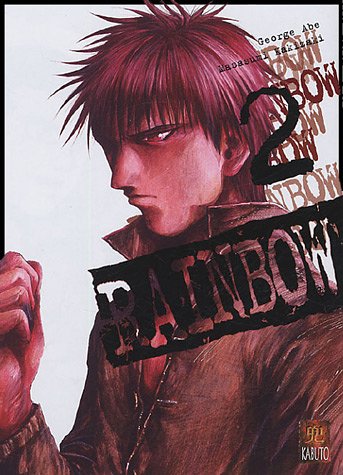 Rainbow, Tome 2 :