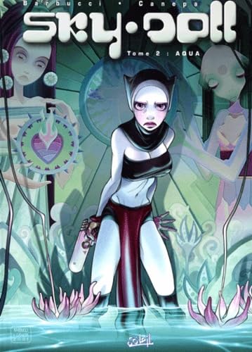 Sky Doll, tome 2 : Aqua