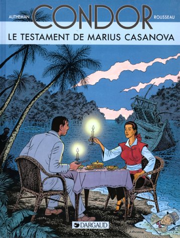 Condor : Le Testament de Marius Casanova