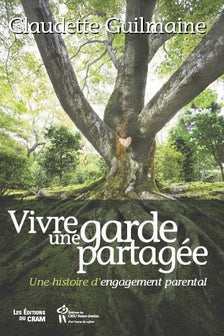 Vivre une garde partagee