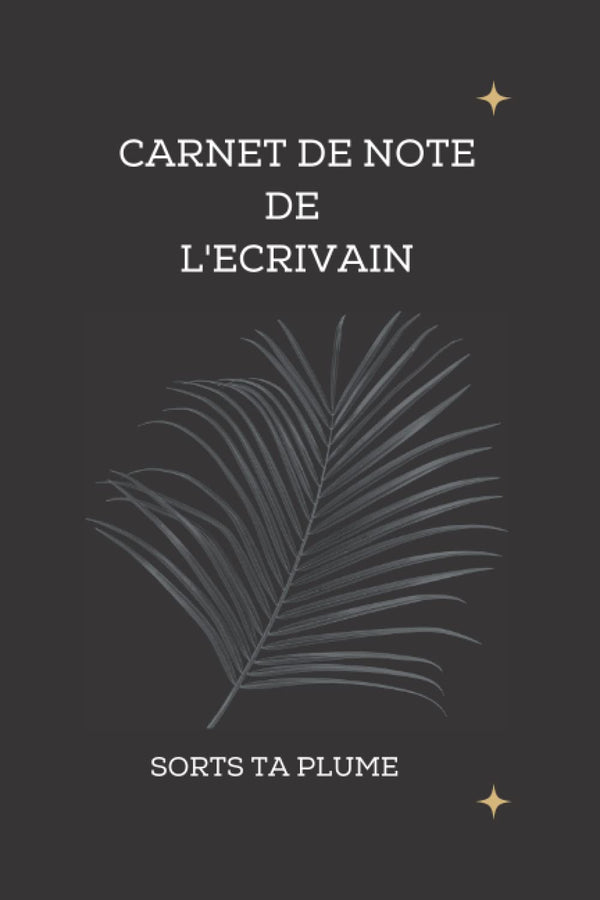 Carnet de Note de l'Ecrivain Préparation et suivi de projet A5 300 pages blanche lignés associés à 120 pages blanche vierge.: Sort ta plume