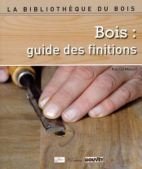 Bois : Guide des finitions