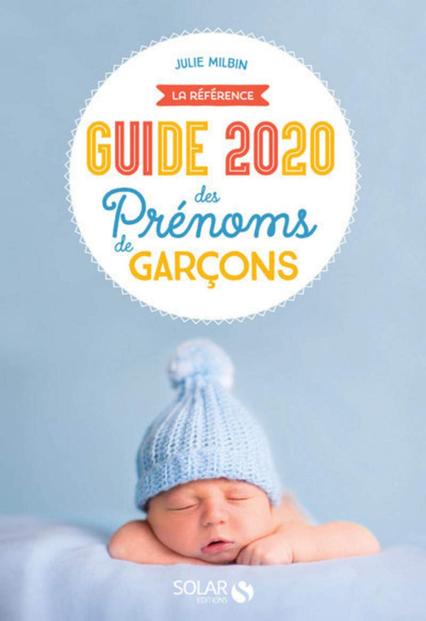 Guide 2020 des prénoms de garçons