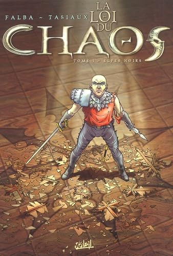 La Loi du chaos, tome 1 : Elfes noirs