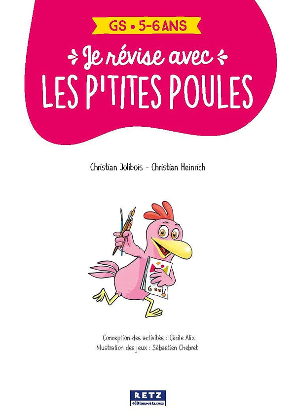 JE REVISE AVEC LES P'TITES POULES 5-6 ANS
