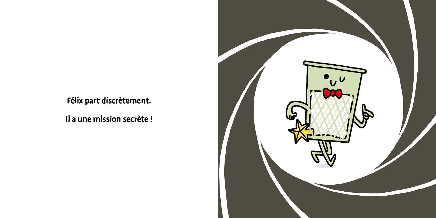 BIDULES CHOUETTES - FELIX LE PANIER A UNE MISSION SECRETE