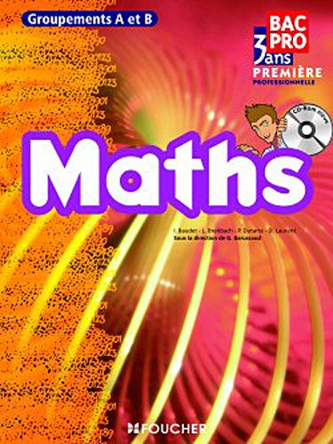 Mathématiques groupements A et B 1re Bac Pro