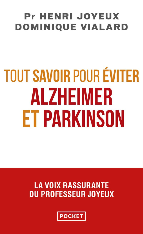 Tout savoir pour éviter Alzheimer et Parkinson