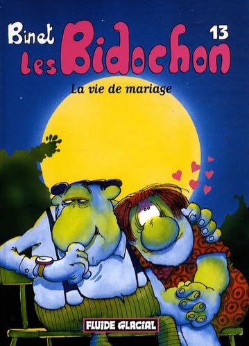 Les Bidochon, Tome 13 : La vie de mariage (Petit Format)