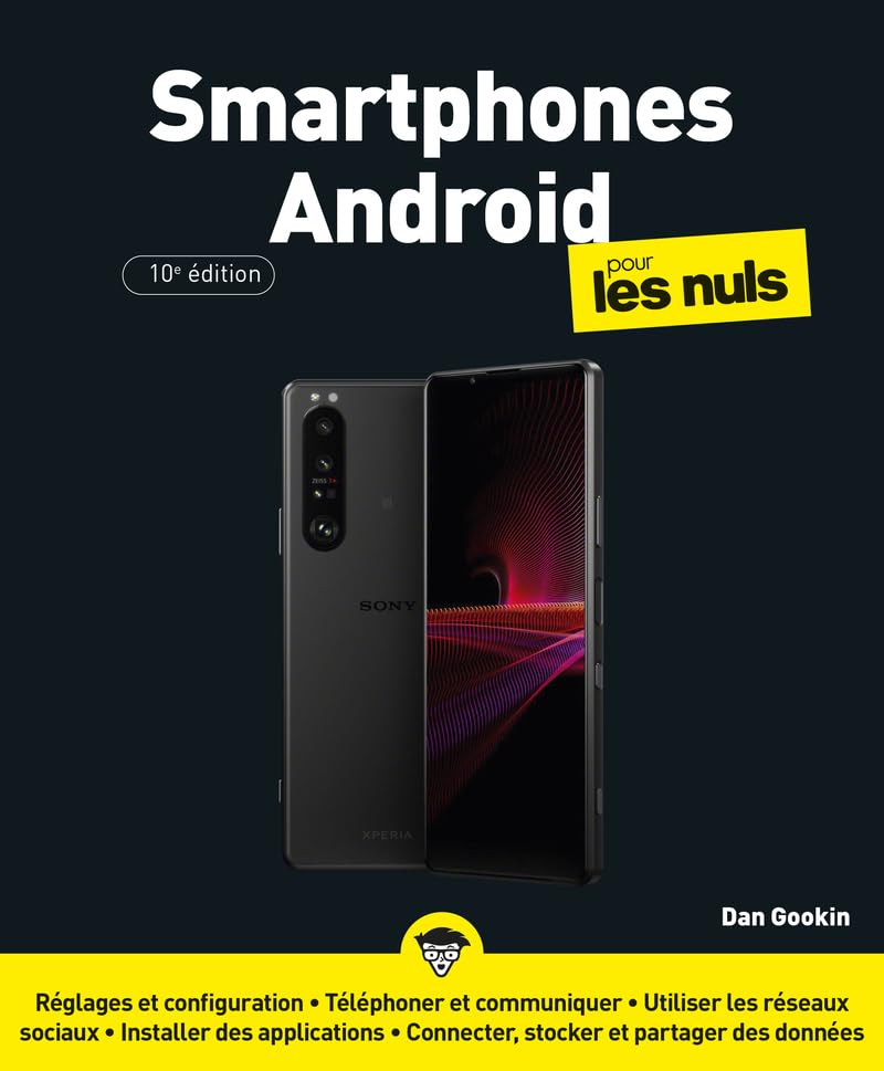 Les Smartphones Android Pour les Nuls 10e édition