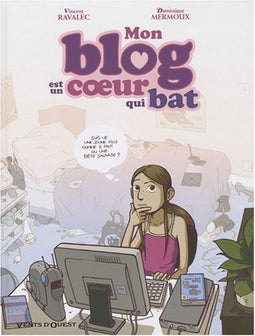 Mon blog est un coeur qui bat - Tome 01