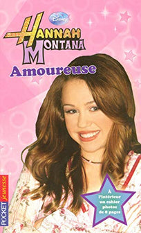 6. Hannah Montana : Amoureuse