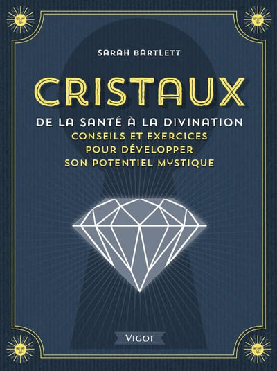 Cristaux: De la santé à la divination