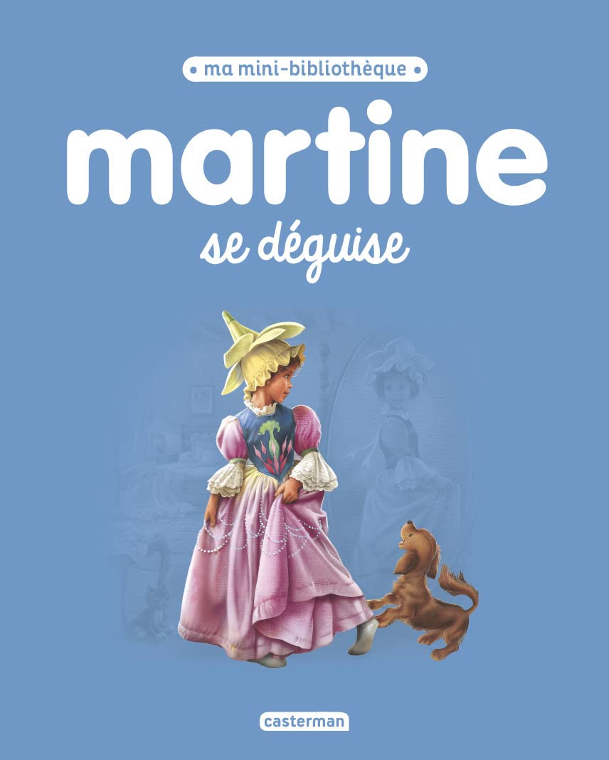 Martine, ma mini bibliothèque - Martine se déguise