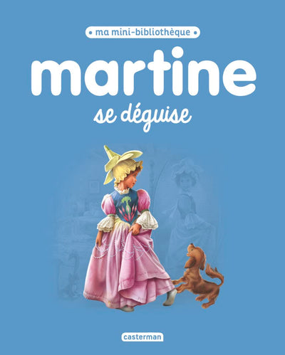 Martine, ma mini bibliothèque - Martine se déguise