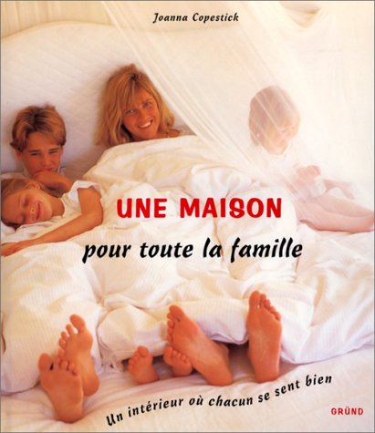Une Maison Pour Toute La Famille. Un Interieur Ou Chacun Se Sent Bien