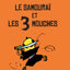 Le samouraï et les 3 mouches