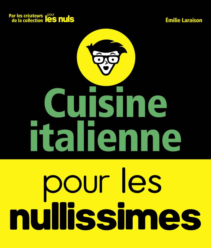 Cuisine italienne pour les Nullissimes