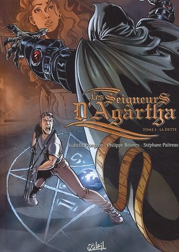 Les Seigneurs d'Agartha, tome 1 : La Dette