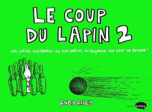 Le coup du lapin: Tome 2