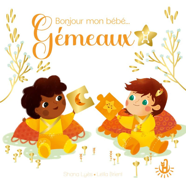 Ma douce étoile - Bonjour mon bébé Gémeaux - Album - Astrobébé - Livre naissance - Livre cadeau - Dès 12 mois