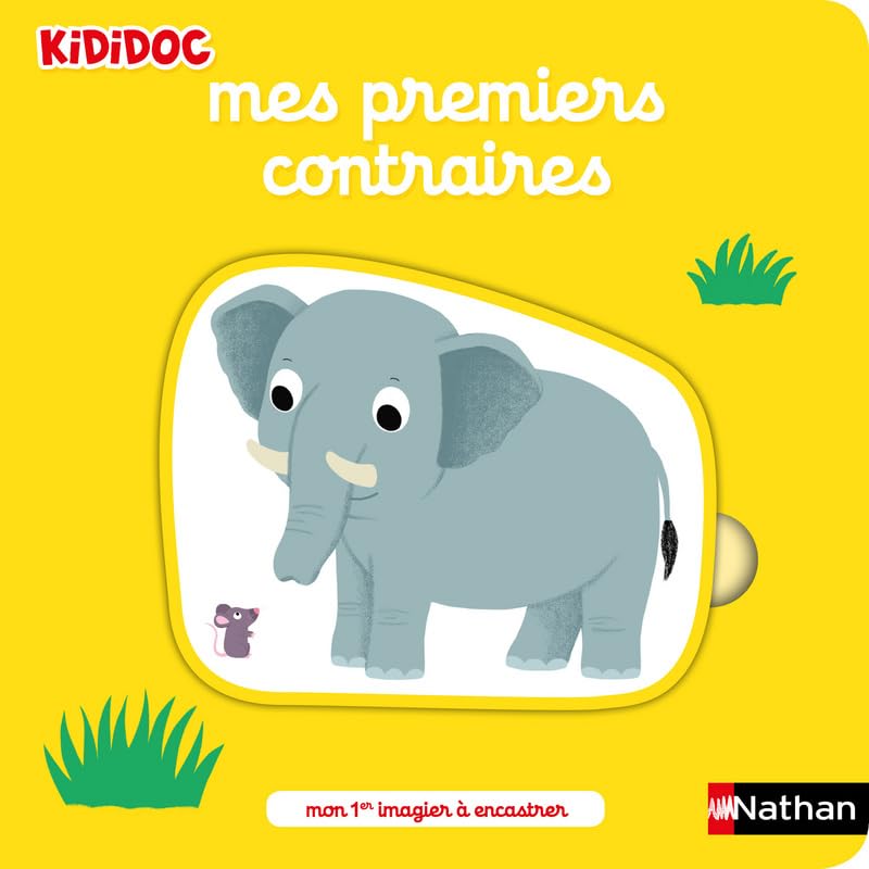 Mes premiers contraires - Mon 1er imagier à encastrer - Kididoc dès 2 ans