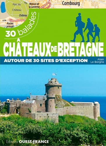 Châteaux de Bretagne - 30 balades