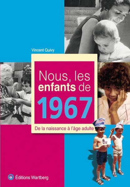 NOUS, LES ENFANTS DE 1967