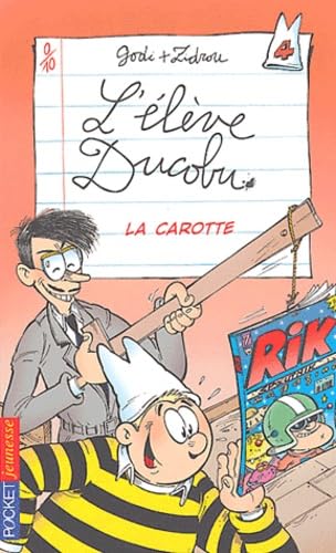 ELEVE DUCOBU T04 LA CAROTTE