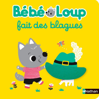 Bébé Loup fait des blagues - Dès 6 mois