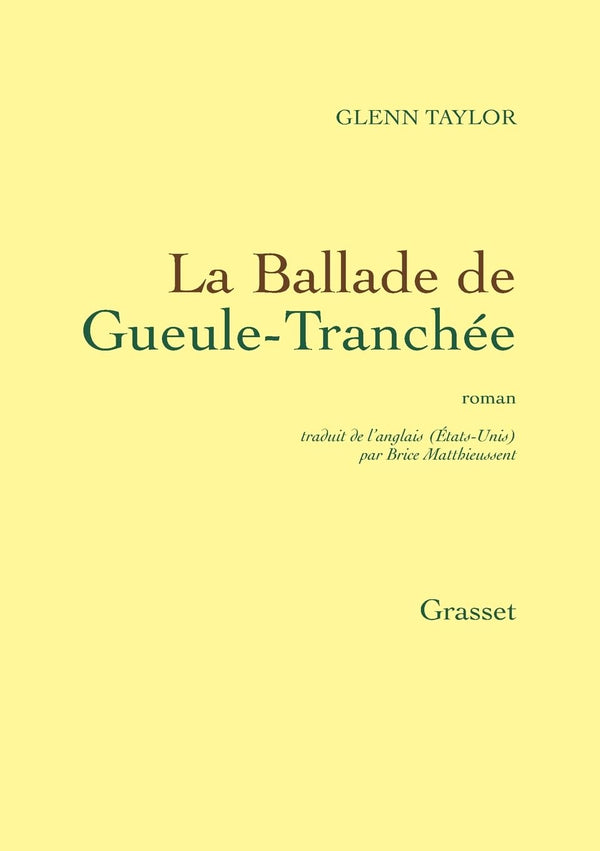 La ballade de Gueule-Tranchée