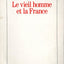 Le Vieil Homme et la France
