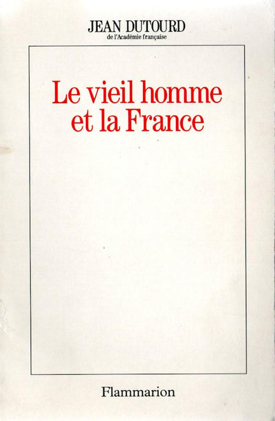 Le Vieil Homme et la France