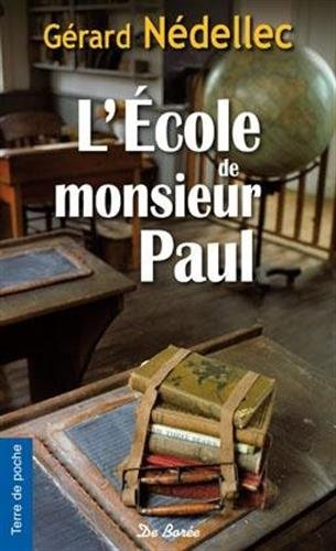 ECOLE DE MONSIEUR PAUL (L')